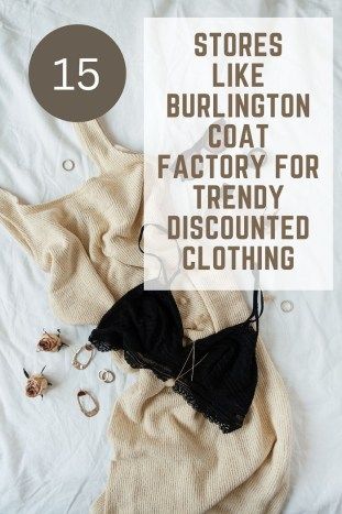 15 Stores like Burlington coat factory for trendy discounted clothing - miss mv Factory Outfits, Burlington Coat Factory, Barefoot Dreams Blanket, Handmade Skincare, Online Side Hustle, Eco Living, Living Ideas, Housewarming Gifts, Clothes And Accessories