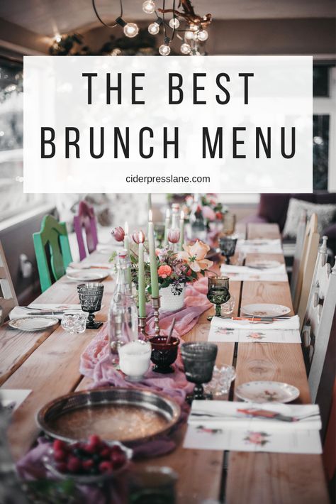 The BEST Brunch Menu! — ciderpress lane Intimate Brunch Party, Breakfast Brunch Menu Ideas, Big Brunch Buffet, Sunday Brunch Menu Ideas, Brunch Lunch Menu Ideas, High End Brunch Ideas, Brunch Menu Restaurant, French Brunch Aesthetic, Best Brunch Menu Ideas