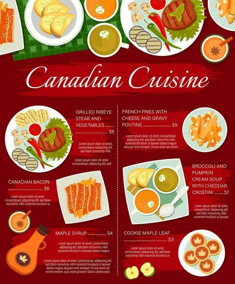 Canadian food restaurant meals menu vector page Canada Culture, French Fries With Cheese, Cream Of Pumpkin Soup, Restaurant Meals, Canadian Cuisine, Grilled Ribeye, Canadian Bacon, Culture Food, Cucumber Sandwiches