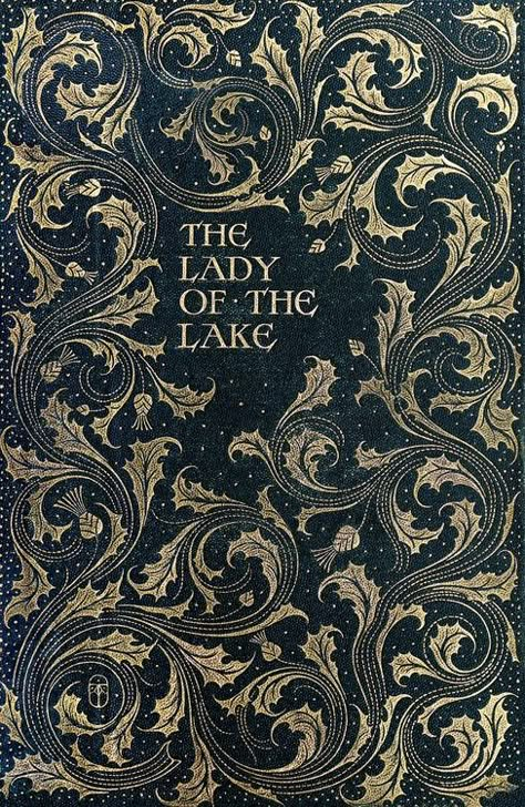 classic The Lady Of The Lake, Illustration Art Nouveau, Old Book Covers, Buch Design, Lady Of The Lake, Walter Scott, Vintage Book Covers, Beautiful Book Covers, Beautiful Books