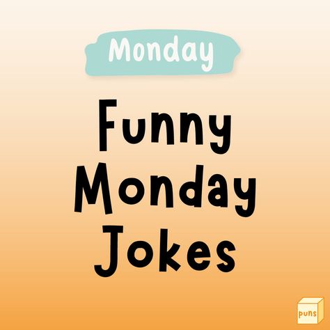 Monday Jokes Hilarious, Joke Of The Day Work, Joke Of The Day Funny Hilarious, Monday Puns, Funny Office Jokes, Joke Of The Day Funny, Monday Jokes, Joke Of The Week, Morning Jokes