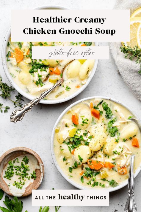 Healthier Chicken Gnocchi Soup, Best Healthy Soup, Olive Garden Gnocchi Soup, Gnocchi Recipes Healthy, Gnocchi Chicken, Creamy Chicken Gnocchi Soup, Creamy Chicken Gnocchi, All The Healthy Things, Chicken Gnocchi Soup Recipe