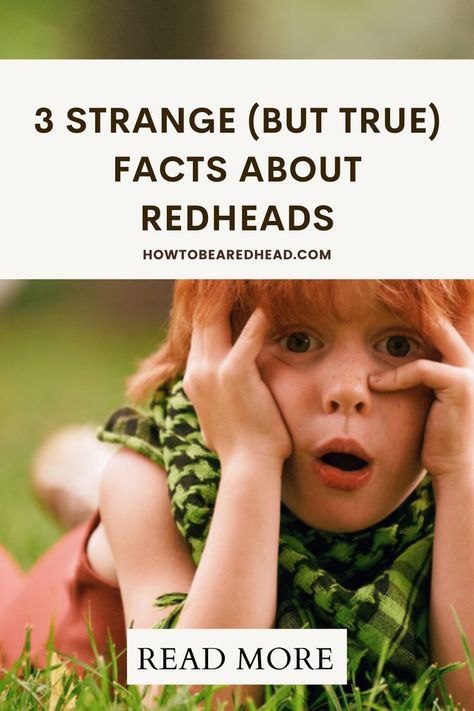 Here are 3 strange (but true) facts you might not have heard about redheads. Red Hair Facts, Facts About Redheads, Irish Red Hair, Ginger Facts, Redhead Facts, Irish Redhead, Natural Red Hair, Strange Facts, Natural Redhead