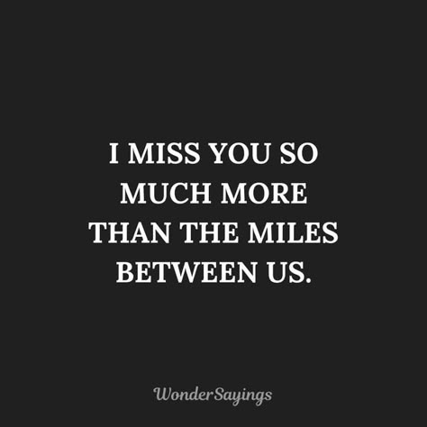 Missing Quotes For Him Long Distance, Family Quotes Distance, Amazing Quotes For Him, Miss My Family Quotes, Quotes About Long Distance, Love Quotes Long Distance, Long Distance Relationship Message, Long Distance Quotes, Ldr Quotes