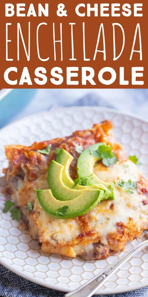 Bean And Cheese Enchilada Casserole, Bean And Cheese Corn Tortilla, Refried Beans Enchiladas, Enchiladas Bean And Cheese, Enchilada Casserole No Tortilla, Refried Bean And Cheese Enchiladas, Bean And Cheese Lasagna, Vegetarian Enchiladas Casserole, Refried Bean Enchilada Recipe