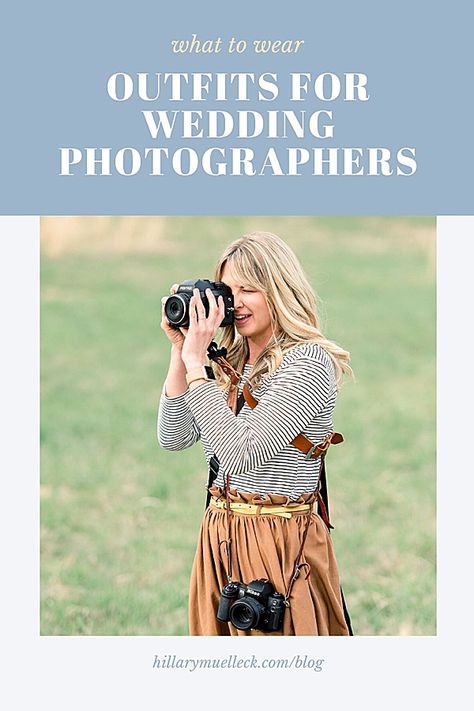 What to Wear as a Wedding Photographer- Outfit Ideas by Hillary Muelleck Photographer Wedding Outfit, Videographer Outfit, Photographer Attire, Wedding Prompts, Photographer Outfit Ideas, Photographer Outfits, Wedding Photographer Outfit, Camera Outfit, Photographer Outfit