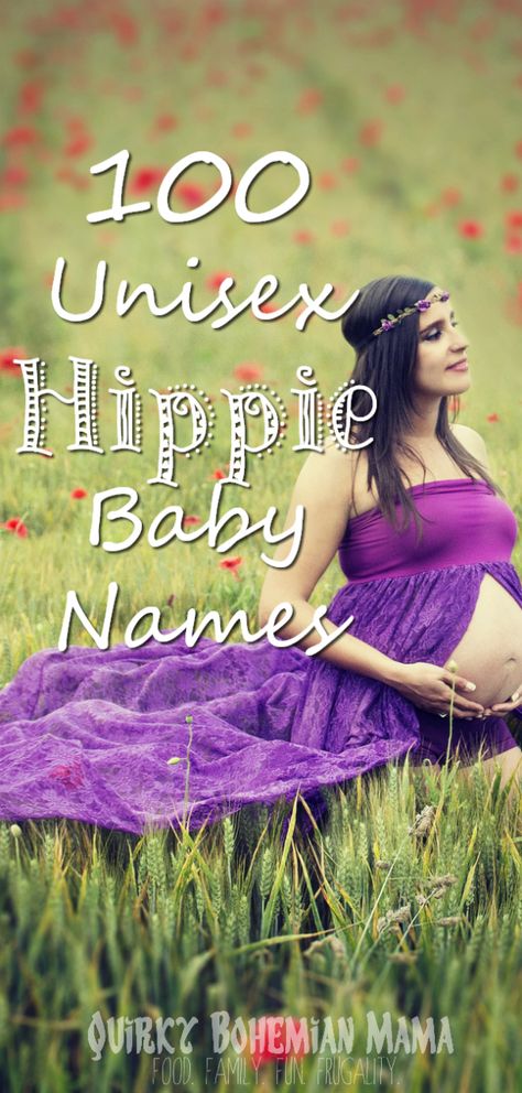 100 Unisex Baby Names. Gender neutral Baby Names Uk, Bohemian Baby Names, Hippie Baby Names, Baby Names Gender Neutral, Names Gender Neutral, Hippie Names, Baby Boy Name List, Vintage Baby Names