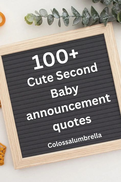 100+ Cute and Funny Second baby announcement quotes Birth Announcement Quotes, Baby Boy Announcement Quotes, Quotes For Baby Boy, Pregnancy Announcement Riddles, Second Child Announcement, Pregnancy Announcement Wording, Baby Announcement Quotes, Funny Birth Announcements, 2nd Pregnancy Announcement