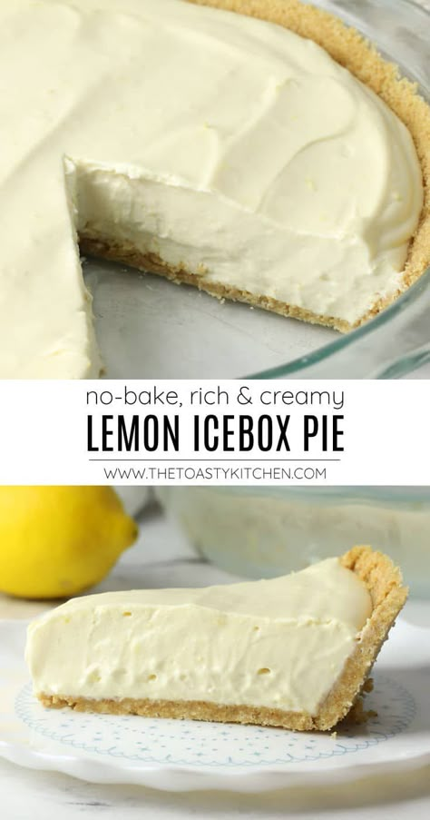 Lemon icebox pie recipe by The Toasty Kitchen. mon icebox pie is a classic, no-bake dessert. Made with a graham cracker crust and silky lemon filling, this refreshing pie is a warm weather must. #lemoniceboxpie #iceboxpie #lemon #dessert #nobake #nocook #nobakedessert #summer #summerdessert #recipe Lemon Fridge Tart Recipe, Lemon And Graham Cracker Dessert, Cream Cheese Lemon Pie Recipe, Lemon Pie Graham Cracker Crust, Lemon Cheat Pie, Lemon Mousse Pie, Frozen Lemon Pie, Easy Summer Pies, Easy Pie Recipes 4 Ingredients