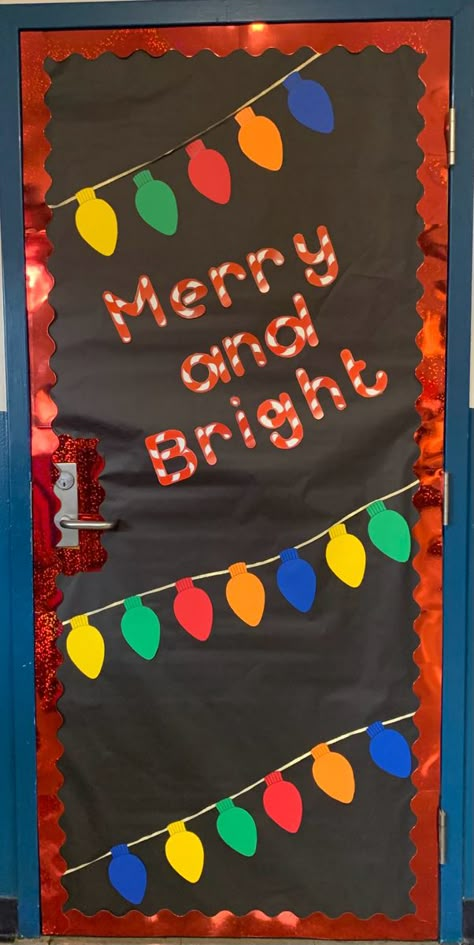 Merry And Bright Door Decoration, Christmas Decor Door Classroom, Merry And Bright Classroom Door, Christmas Light Classroom Door, Christmas Decor Ideas Classroom Door, Christmas Decoration Classroom, Christmas Tree Door Decorations, Decorated Doors, Bulletin Ideas