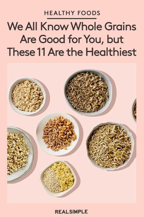 We All Know Whole Grains Are Good for You, but These 11 Are the Healthiest | A nutrition expert reveals the best grains to eat that have the most fiber and will help keep you fuller longer. From barley to amaranth, these multi-grain options will have you eating more healthy. #realsimple #nutrition #healthydiet #healthytips #nutritiontips Healthy Whole Grain Salads, Intact Whole Grains, Whole Grain Oatmeal Recipes, Best Grains For Diabetics, Barley Nutrition Facts, Whole Grains List Food, Healthy Grains List Of, High Fiber Grains, Best Grains To Eat