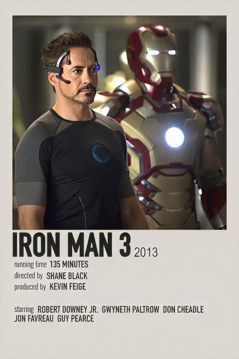 Iron Man 3 Poster, Avengers Movie Posters, Movie Character Posters, Film Polaroid, Marvel Movie Posters, Avengers Poster, Iron Man Movie, Most Paused Movie Scenes, Iconic Movie Posters