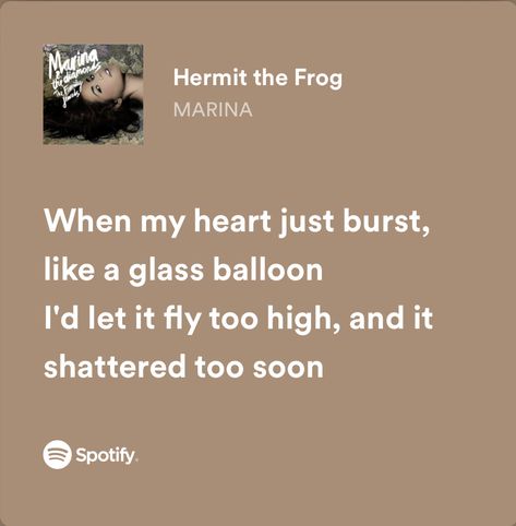 Marina And The Diamonds Lyrics, Marina Quotes, Hermit The Frog, Diamonds Lyrics, Music Widget, Random Lyrics, College Stories, Frog Quotes, Relatable Lyrics