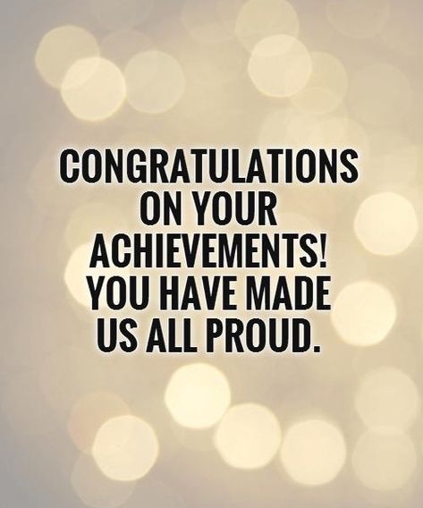 CONGRATULATIONSON YOURACHIEVEMENTS!YOU HAVE MADEUS ALL PROUD. You Did It Quotes Congratulations, Senior Sayings, Good Job Quotes, Congratulations Wishes On Success, Congratulations Quotes Achievement, Quotes Achievement, Congratulations On Your Achievement, Congrats Quotes, Blessed Sunday Morning