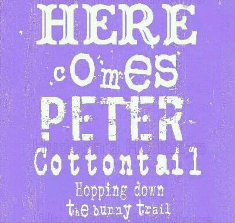 . Daycare Quotes, Easter Sayings, Easter Pics, Easter Bonnets, Rabbit Vintage, Art Words, Prada Style, Here Comes Peter Cottontail, Periwinkle Purple