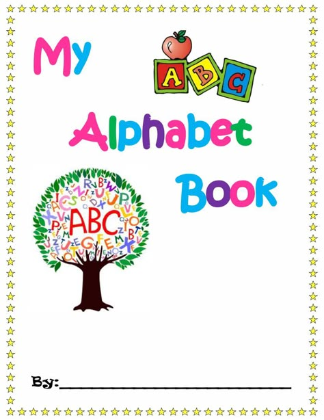 Alphabet+Book+Cover+Page Alphabet Book Cover, Preschool Alphabet Book, Abc Coloring Book, Abc Crafts, Alphabet Letter Crafts, Book Cover Page, Phonics Books, Printable Alphabet Letters, Abc Coloring