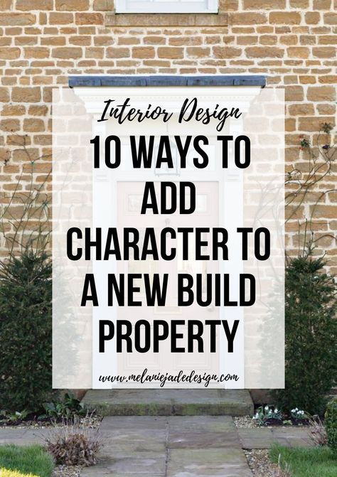 Adding character to a new build property is important because it helps to create a sense of individuality and uniqueness, making the property feel more like a home #newbuild #newbuildproperty New Build House With Character, Antiques In New Build, Character New Build, Character To New Build, New Build With Character, New Build Home Decor, New Build House Ideas Uk, Add Personality To New Build, Ideas For New Home Build