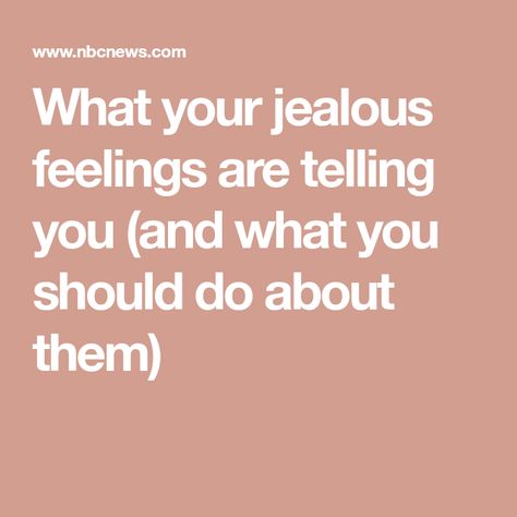 What your jealous feelings are telling you (and what you should do about them) Abdominal Pain Relief, I Get Jealous, Green Eyed Monster, I Am Jealous, Feeling Jealous, Im Jealous, Jealous Of You, Female Fitness Model, Successful Relationships