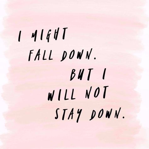 Fall Down Quotes, Belief Quotes, Down Quotes, Diet Quotes, Stay Down, Get Back Up, Up Quotes, Falling Down, Inspirational Quotes Motivation