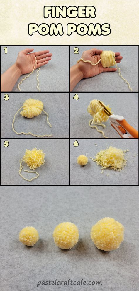 Text "Finger Pom Poms"
1. A piece of yarn in between the fingers of a hand
2. A bundle of yarn wrapped around three fingers of a hand
3. A bundle of yarn tied with a string in the middle
4. Scissors cutting a bundle of yarn
5. A messy unfinished pom pom
6. A finished and trimmed pom pom next to a pile of yarn fuzz
7. Three finished pom poms of different sizes sit side by side How To Make Pom Poms With A Fork, Fork Pom Pom Tutorial, How To Make Tiny Pom Poms, Fork Pom Pom, Small Pom Poms Diy, How To Make A Pompom, How To Make Pompoms, How To Make Pom Poms, Diy Pom Pom Animals