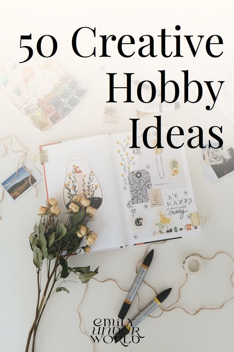 Hobbies For Overthinkers, Hobbies For Creative People, 100 Hobbies To Try, Trying Something New Ideas, Activity Books For Adults, What To Do In Free Time At Home, Artistic Things To Do, Hobby Ideas Creative, Creative To Do List Design