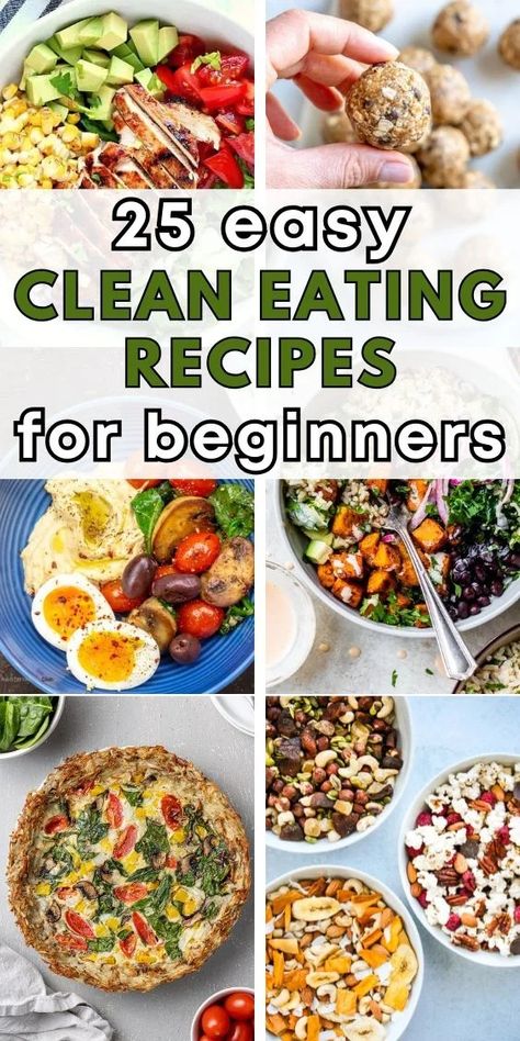 Delicious Clean Eating Recipes for Beginners Lunch Healthy Ideas Clean Eating, Eating Better For Beginners, Daily Meal Plan Healthy Clean Eating, Clean Eating 101, While Foods Recipe, Eating Clean For Beginners Meal Planning, Super Simple Healthy Dinners, Healthy Meals For Two Clean Eating, Simple Clean Eating Recipes For Dinner