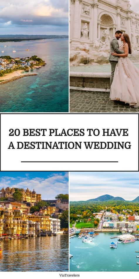 A collage of four scenic destination wedding locations with the text "20 Best Places to Have a Destination Wedding". Best Wedding Places, Top Destination Wedding Locations, Cheap Destination Wedding Locations, Small Destination Wedding Locations, Micro Destination Wedding, Unique Destination Wedding Ideas, Small Destination Wedding Ideas, Destination Wedding Usa, Wedding Destination Ideas