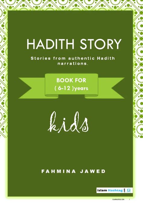 Assalamu Alaikum , Hadith Story for kids pdf Assalamu alaikum wrwb, Ramadan is just a few days ahead. This is my gift to all the little kids and their parents. May Allah have mercy on us and forgive our sins. keep in dua and do let us know in the comment box if you like this book. See […] The post 4 Hadith Story for kids- Free pdf appeared first on Islam Hashtag. Islamic Story, Islamic Books For Kids, Short Stories For Kids, Assalamu Alaikum, Have Mercy, My Gift, Learn Islam, Books For Kids, Stories For Kids