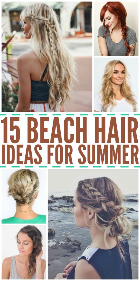 15 Gorgeous Beach Hair Ideas for Summer - One Crazy House Lake Day Hairstyles, Beach Hair Updo, Beach Hair Ideas, Hair Ideas For Summer, Beach Girl Hair, Easy Beach Hairstyles, Beach Braids, Day Hairstyles, Pool Hair