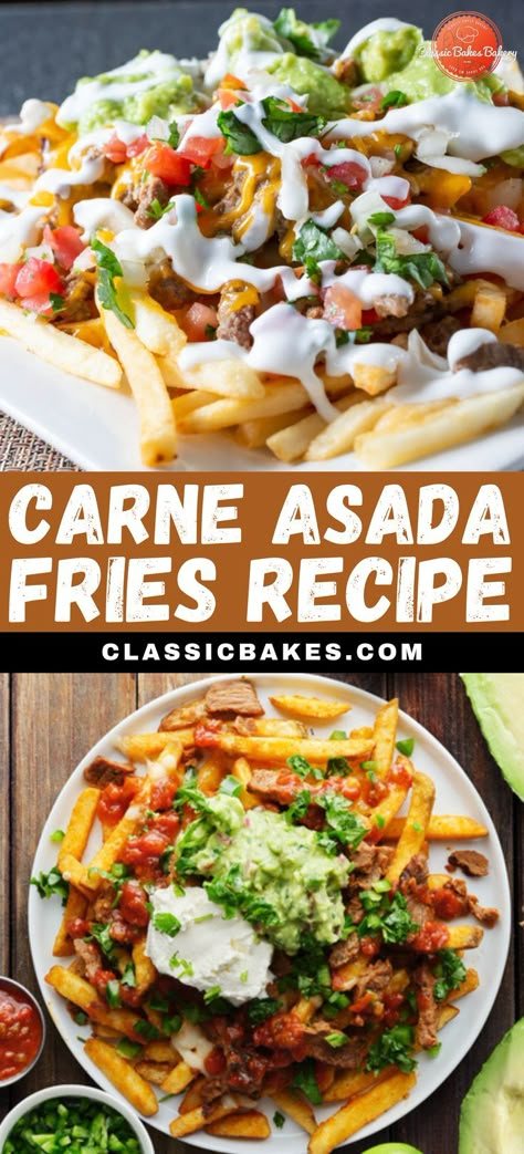 Carne Asada French Fries, Skirt Steak And Sweet Potato Fries, Sweet Potato Fries Toppings, Loaded Mexican Fries, Easy Carne Asada Fries Recipe, Homemade Carne Asada Fries, Steak And Fries Recipes, Carne Asada Dishes, Carne Asada Fries Homemade