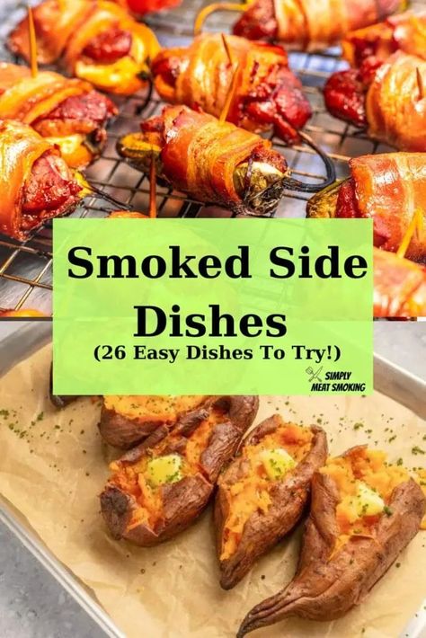 Smoked Meat For A Crowd, Sides For Smoked Sausage, Smoked Bologna Sides, Smoked Sides Dishes For Bbq, Sides On The Smoker, Smoker Side Dish Recipes, Smoked Appetizer Recipes, Smoked Sides Dishes, Smoked Food Ideas