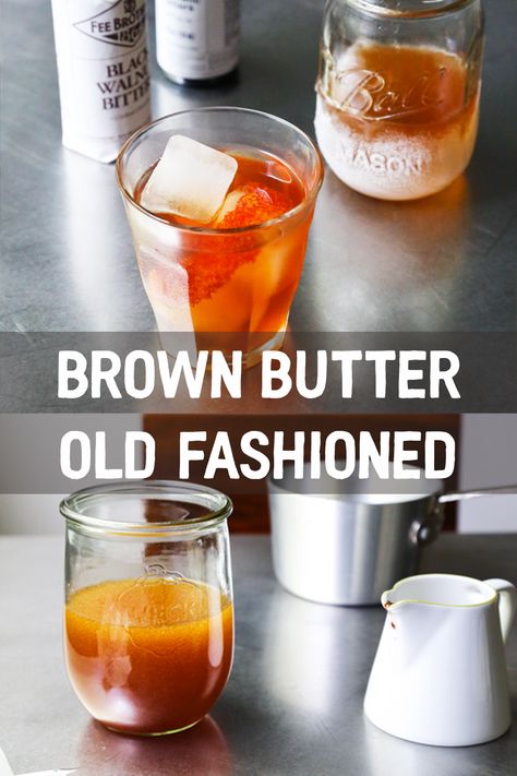 Brown Butter Bourbon Cocktail, Banana Infused Bourbon, Brown Butter Washed Bourbon, Brown Butter Cocktail, Bourbon Butter Beer, Brown Butter Old Fashioned, Coffee Infused Bourbon, Butter Beer Recipe Alcoholic, Brown Sugar Old Fashioned Cocktail