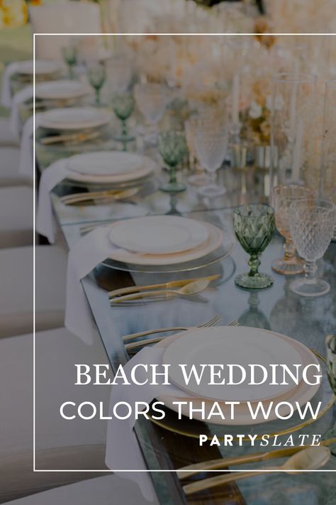 Your beautiful coastal wedding begins with the perfect beach wedding colors. Discover 8 beach wedding colors that go beyond ocean blue on PartySlate.com. Beach Wedding Reception Dinner, January Beach Wedding, Indoor Beach Wedding Reception, Sunset Beach Wedding Decorations, Beach Wedding Pallet, Fall Wedding Beach Colors, Champagne Beach Wedding Color Schemes, Best Beach Wedding Colors, March Beach Wedding