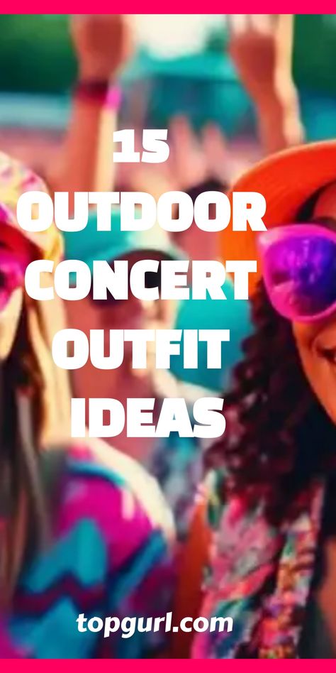 Outfit ideas for outdoor concerts that blend style, comfort, and personality, ensuring you stand out and enjoy the music in any weather—discover how. Cool Weather Concert Outfit, Concert In The Rain Outfit, Music Festival Outfit Over 40, Mom Festival Outfit, Air Supply Concert Outfit, What To Wear To Music Festival, Outfits For Outdoor Concert Summer, What To Wear To A Rainy Concert, Outdoor Concert Outfit Winter