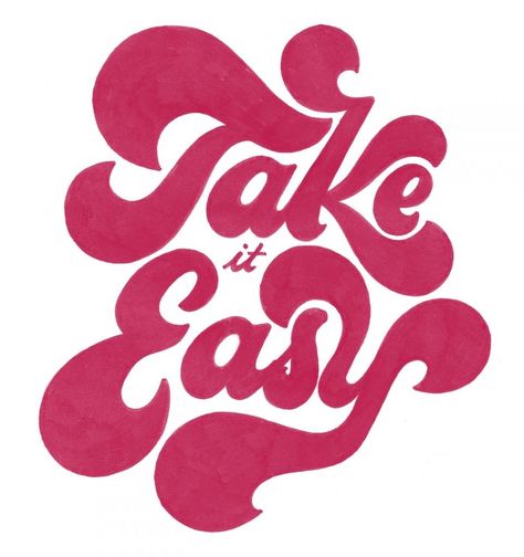 Take it easy Letras Cool, Handwritten Text, Mario Sorrenti, Quote Of The Week, Bubble Letters, I'm With The Band, Typography Letters, Take It Easy, Ex Libris