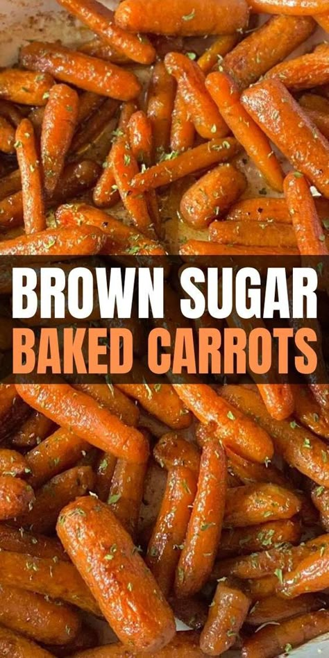 Brown Sugar Carrots, Carrot Recipes Side Dishes, Sugar Carrots, Carrots Side Dish, Glazed Carrots Recipe, Easter Side Dishes, Baked Carrots, Flavorful Vegetables, Roasted Vegetable Recipes