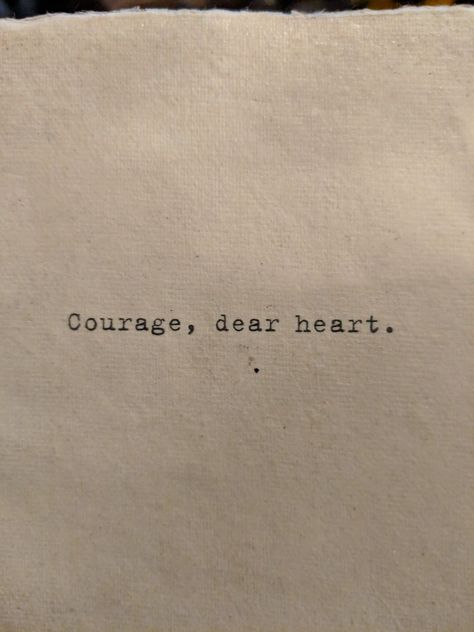 Courage Dear Heart Tattoo, Courage Dear Heart, C S Lewis, Heart Tattoo, Narnia, The Lion, Room Inspo, Words Quotes, Vision Board