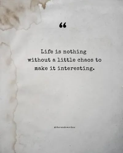 120 Best Chaos Quotes To Find Order Amidst Confusion Comfort In Chaos Quotes, Chaos Life Quotes, Life Is Chaos Quotes, Chaos Captions For Instagram, Thriving In Chaos Quotes, Funny Chaos Quotes, Quotes On Confusion, Trickster Quotes, Chaotic Good Quotes