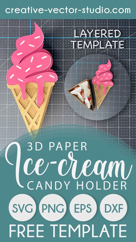 Treat Boxes Cricut, Ice Cream Cricut Ideas, 3d Ice Cream Craft, Cricut Ice Cream Projects, Cricut Cut Files Free, Box Svg Free Patterns, Free Paper Craft Templates, Cricut Boxes Ideas, Ice Cream Svg Free