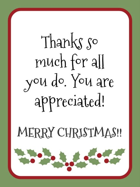 Christmas Thank You Notes From Teacher Free Printable, Thank You For All You Do Printable Free, Teacher Christmas Gift Tags Free, Teacher Christmas Gift Tags Printable, Christmas Teacher Gift Tags Printable Free, Thanks For All You Do, Thank You Christmas Image, Thank You For All You Do, Gift Tags For Teachers