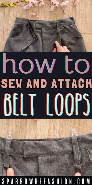 Belt Loops: Guide to Crafting and Attaching for Beginners - Sparrow Refashion: A Blog for Sewing Lovers and DIY Enthusiasts Diy Belt Loops On Pants, Sewing Pleats, Sewing Edges, Sparrow Refashion, Advanced Sewing Techniques, Sewing Zippers, Sewing Patterns Dress, Dress Pattern Sewing, Pattern Free Sewing