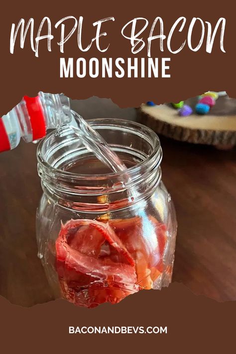 Maple Bacon Moonshine Recipe Fall Moonshine Recipes, Best Moonshine Recipes, Canning Moonshine, Apple Cider Moonshine Recipe, Flavored Liquor Recipes, Maple Moonshine Recipes, Holiday Moonshine Recipes, Diy Moonshine Recipes, Chocolate Moonshine Recipes