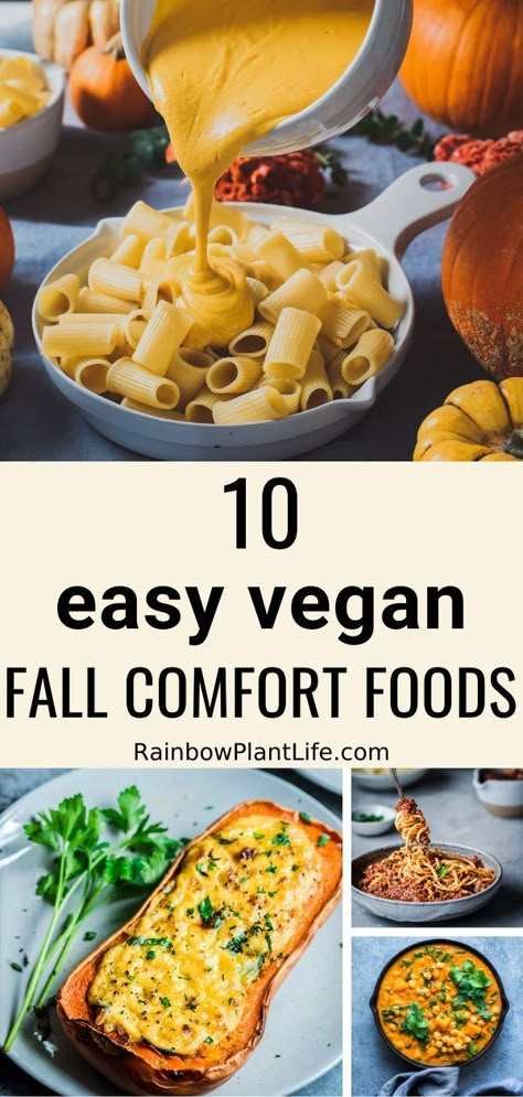 Quick Vegan Comfort Food, Fall Recipes Plant Based, Vegan Fall Main Dish, Fall Foods Vegetarian, Vegan Fall Instant Pot Recipes, Vegan Autumn Dinner, Cozy Fall Vegan Recipes, Meatless Fall Recipes, Fall Vegan Meal Prep