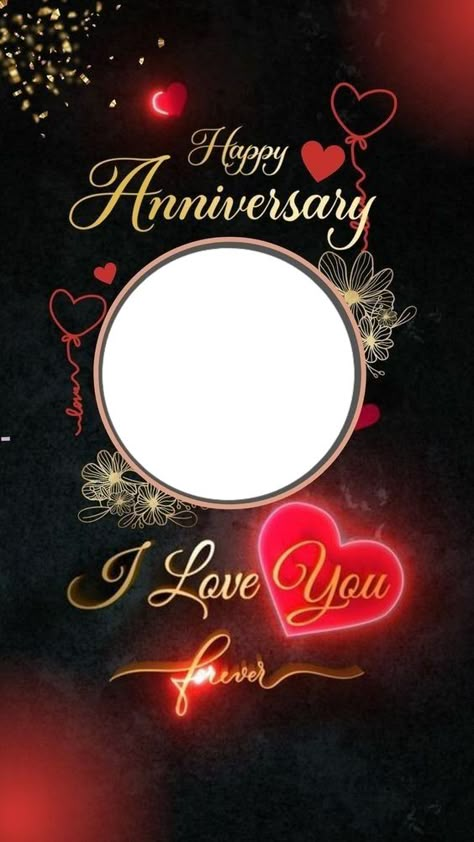 Happy Anniversary Both Of You, Happy Anniversary For Him, Happy Anniversary Template, Wedding Anniversary Frames, Anniversary Wishes To Husband, Happy Anniversary Photo Frame, Happy Anniversary To My Love, Anniversary Wishes For Him, Happy Marriage Anniversary Wishes