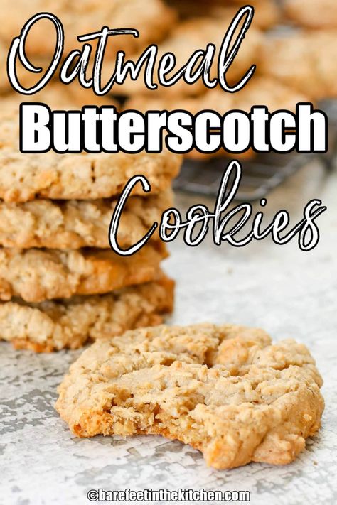 Chewy Oatmeal Cookie, Butterscotch Oatmeal, Oatmeal Butterscotch, Oatmeal Cookies Recipes Easy, Yummy Oatmeal, Oatmeal Scotchies, Oatmeal Butterscotch Cookies, Cookies Best, Oatmeal Cookie Recipe