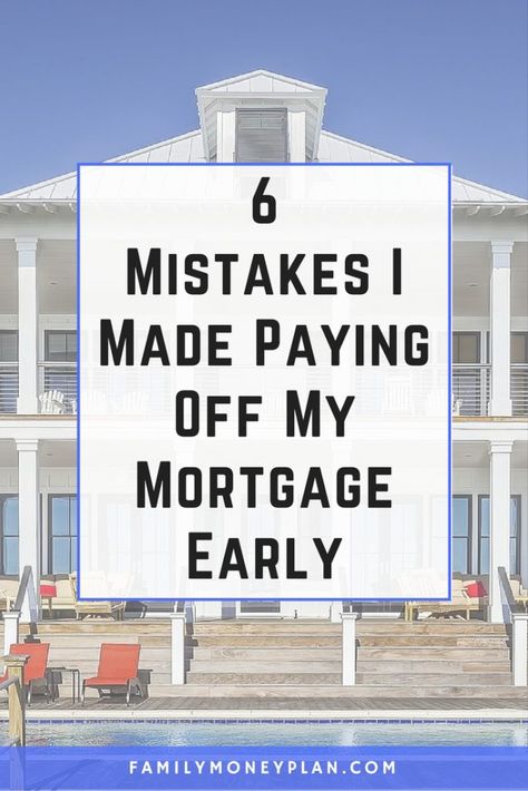 Everybody Makes Mistakes, Paying Off Mortgage Faster, Pay Off Mortgage Early, Mortgage Marketing, Paying Off Debt, Mortgage Free, Mortgage Payoff, Debt Settlement, Mortgage Tips