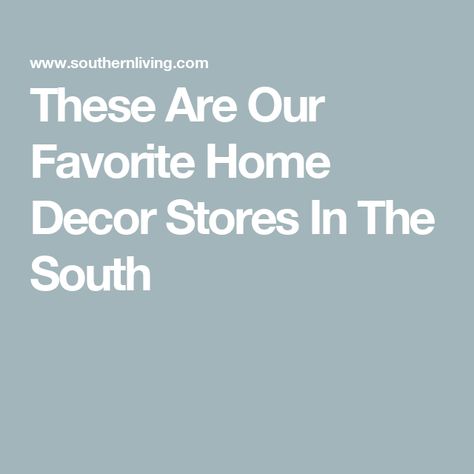 These Are Our Favorite Home Decor Stores In The South Classic Southern Home Decor, Traditional Southern Home Decor, Classic Southern Home, Traditional Southern Home, Southern Style Home, Antique Dining Room, Southern Home Decor, Breakfast Party Foods, Easy Dinner Casseroles