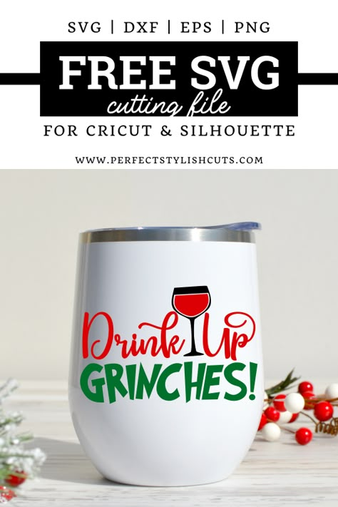 Customize a wine tumbler, wine glass, wine bag or insulated cup with this FREE Drink Up Grinches SVG file for Cricut Grinch crafts. #freegrinchsvg #freesvgfiles #freechristmassvg #freedrinkupgrinchessvg #freechristmasdesigns #freegrinchcrafts #freegrinchcutfiles #freechristmaswinesvg Wine Tumbler Svg Free, Drink Up Grinches Wine Glass Diy, Drink Up Grinches Svg Free, Cricut Wine Tumblers, Drink Up Grinches Svg, Cricut Joy Christmas Gifts, Christmas Wine Tumblers, Grinch Wine Glass Diy, Grinch Cups Vinyl