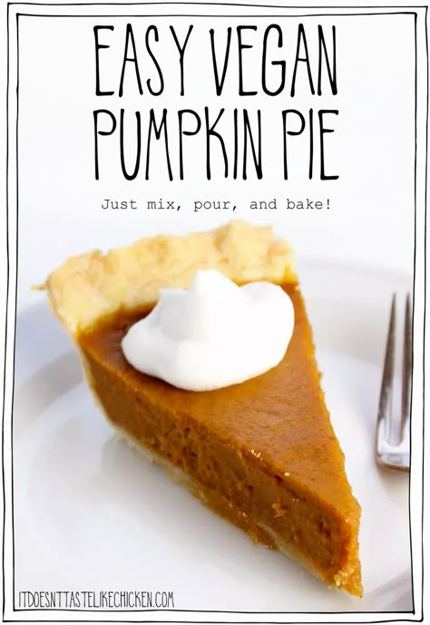 Easy Vegan Pumpkin Pie, Vegan Pumpkin Pie Recipe, Healthy Vegan Dessert, Patisserie Vegan, Cheesecake Vegan, Vegan Pumpkin Pie, Recipes Restaurant, Vegan Thanksgiving Recipes, Vegan Pie