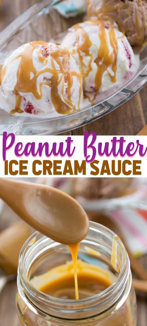 Peanut Butter Ice Cream Topping is an easy liquid peanut butter that's the perfect drizzle for ice cream or pancakes! This simple recipe is perfect for summer. #homemade #recipe #easy #peanutbutter Peanut Butter Ice Cream Sauce, Peanut Butter Ice Cream Topping, Ice Cream Sauce, Butter Ice Cream, Sweet Sauces, Peanut Butter Ice Cream, Peanut Butter Sauce, Fudge Sauce, Butter Recipes